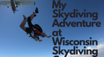 My Skydiving Adventure at Wisconsin Skydiving Center